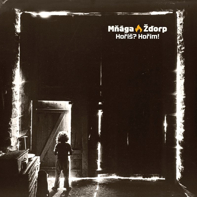 picture MŇÁGA A ŽĎORP - Hoříš? Hořím! TOUR 2026 / Karlovy Vary