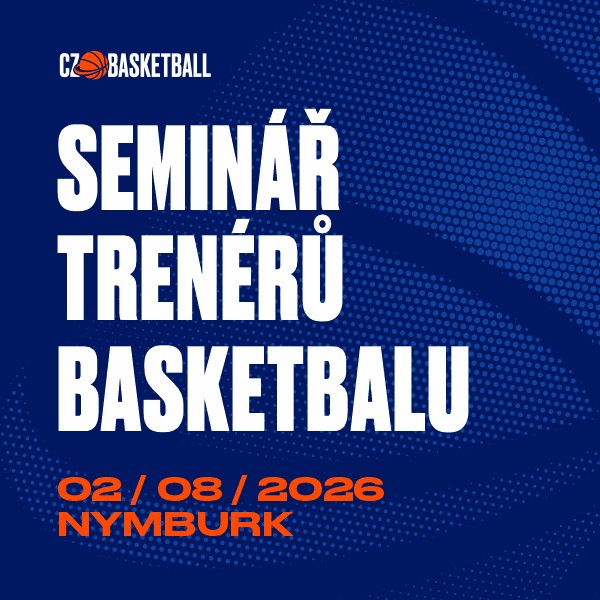 SEMINÁŘ TRENÉRŮ BASKETBALU
