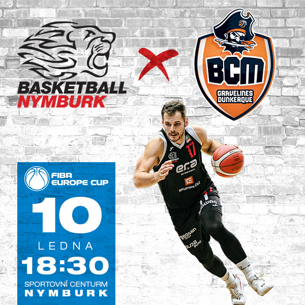 FEC - ERA Basketball Nymburk - BCM Gravelines Dunkerque