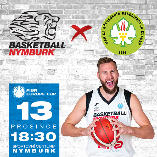 FEC - ERA Basketball Nymburk - Manisa BBSK