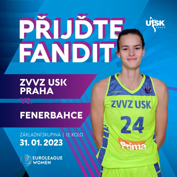 ZVVZ USK Praha – Fenerbahce (TUR)