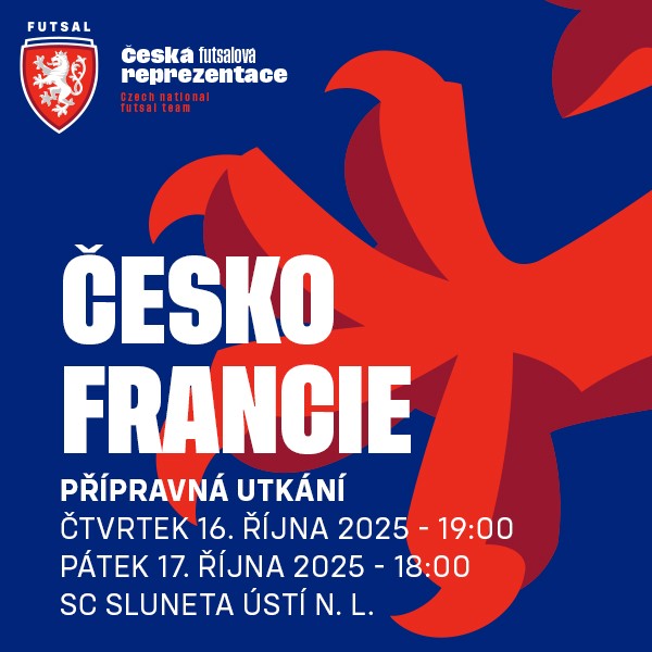 Přípravné zápasy futsalové reprezentace - ČESKO – FRANCIE