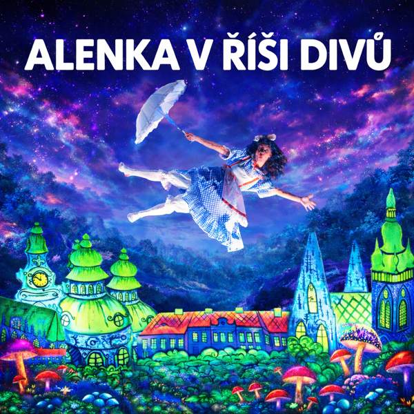 ALENKA V ŘÍŠI DIVŮ