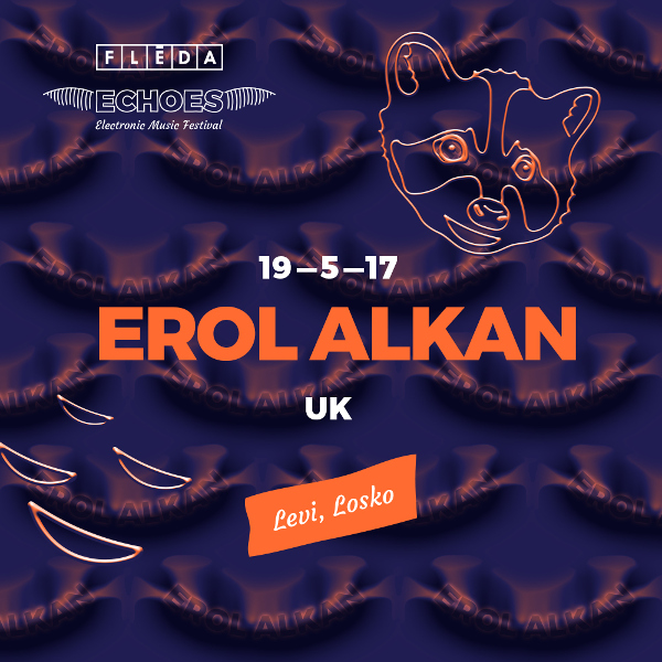 Echoes: Erol Alkan