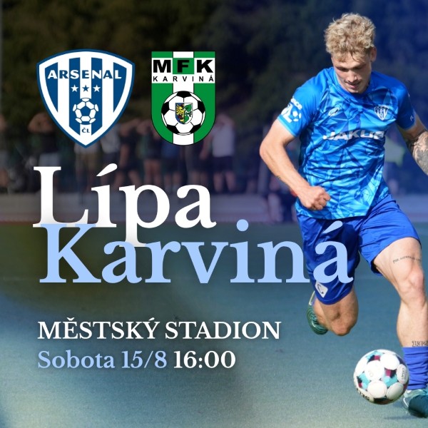 FK Arsenal Česká Lípa - MFK Karviná
