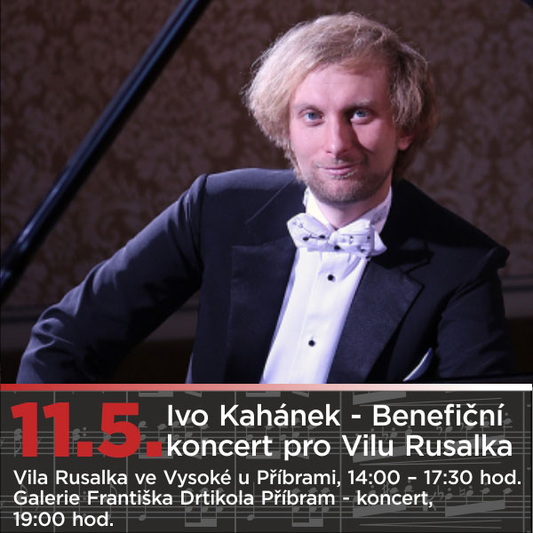 Ivo Kahánek - Benefice pro Vilu Rusalka