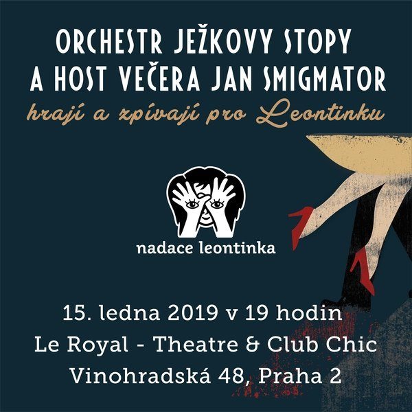 Orchestr Ježkovy stopy a J.Smigmator pro Leontinku