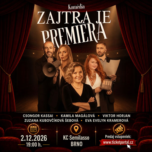 Zajtra je premiéra