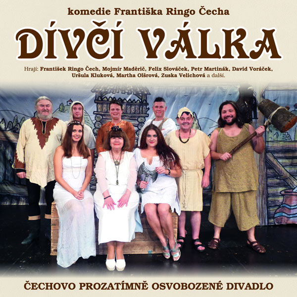 Dívčí válka v hlavní roli František Ringo Čech