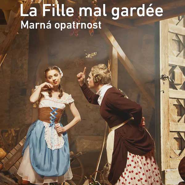 Marná opatrnost (La fille mal gardée)