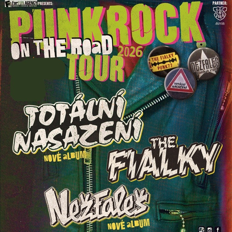 PUNKROCK ON THE ROAD – TOUR 2026 TOTÁLNÍ NASAZENÍ / THE FIALKY / NEŽFALEŠ