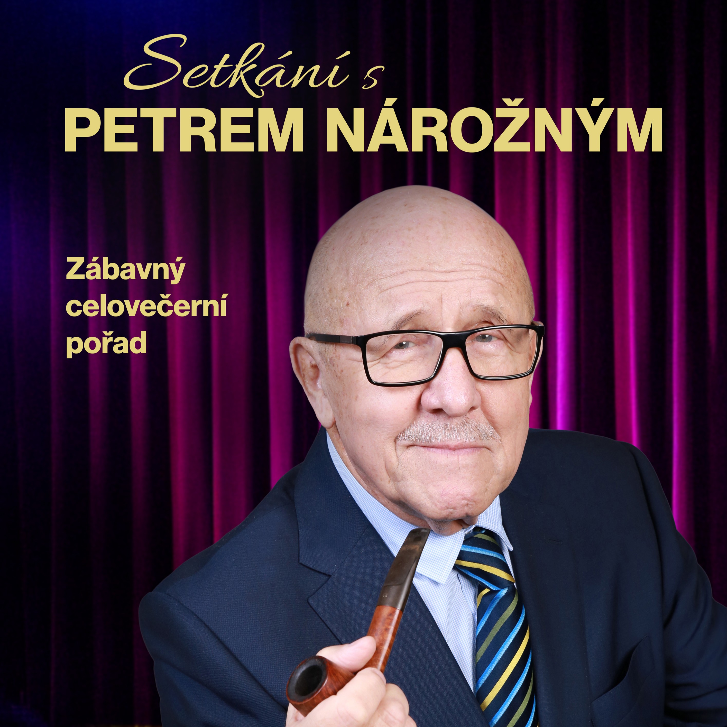 HUMORNÉ SETKÁNÍ S PETREM NÁROŽNÝM