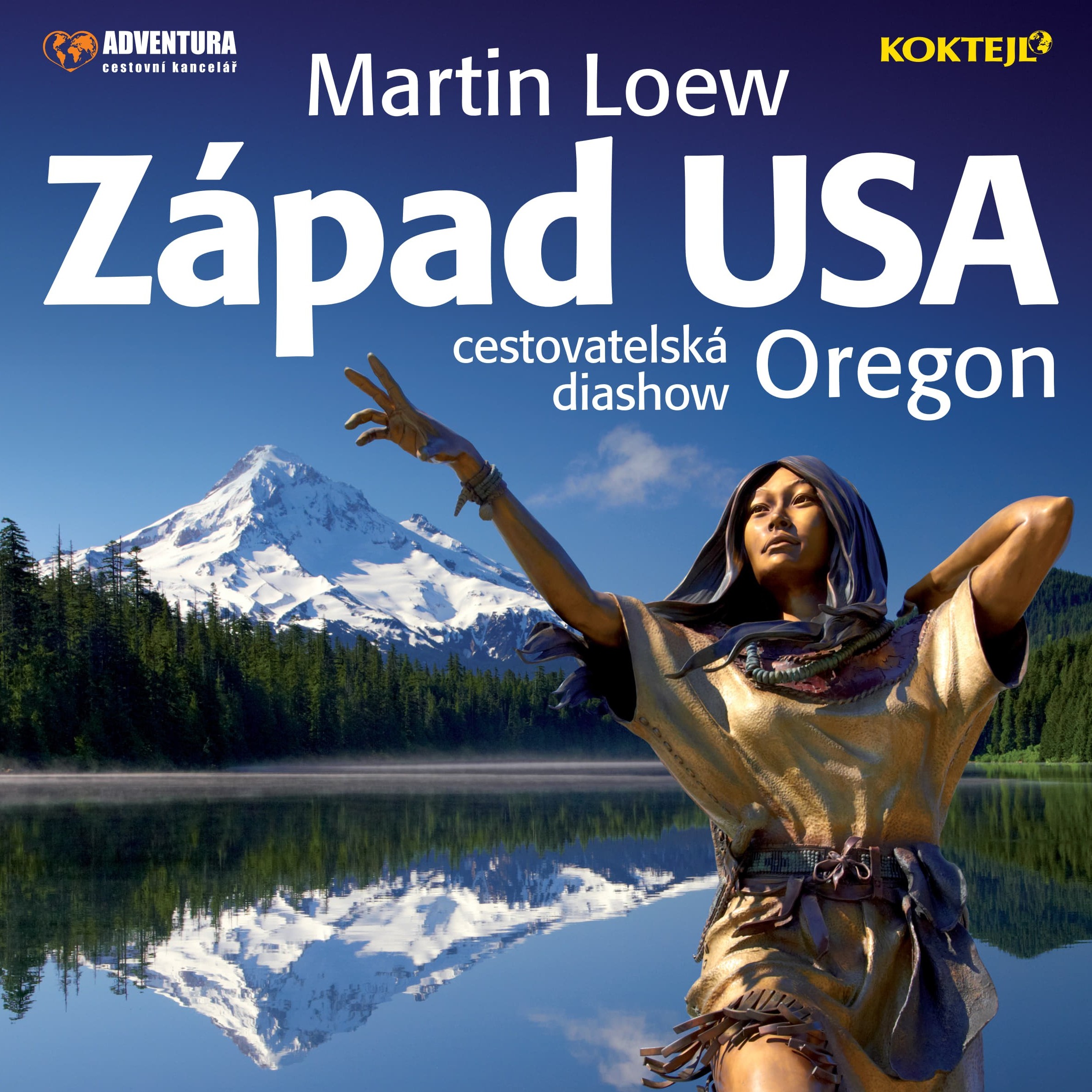 MARTIN LOEW-cestovatelská diashow: ZÁPAD USA
