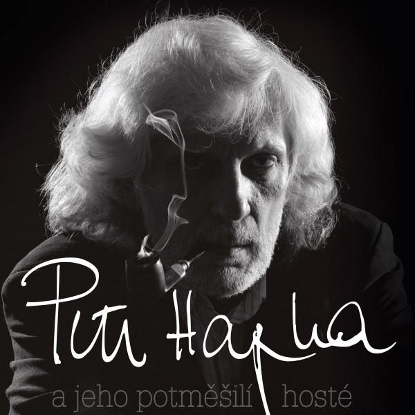 PETR  HAPKA A JEHO POTMĚŠILÍ HOSTÉ