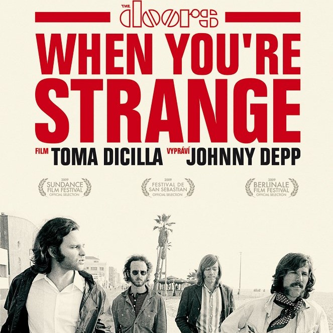 The Doors - When You´re Strange