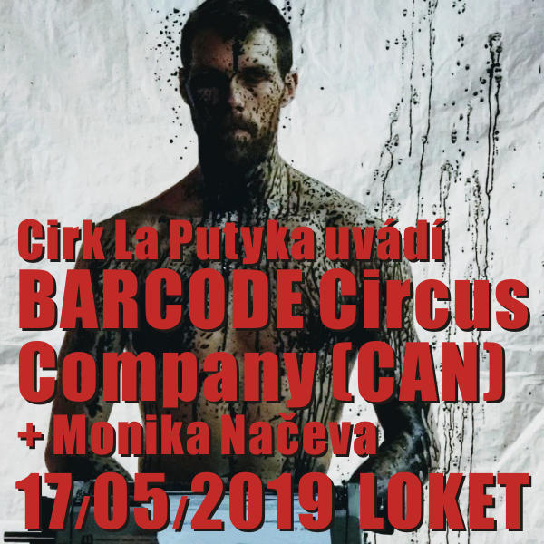 Cirk La Putyka uvádí BARCODE Circus Company/Načeva