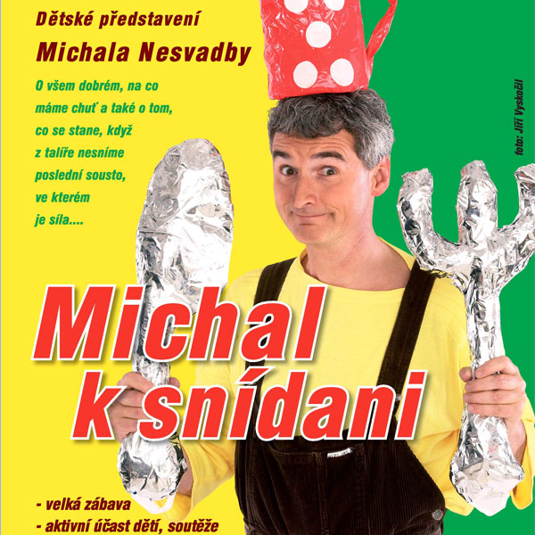 Michal k snídani - Michal Nesvadba