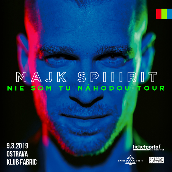 Majk Spirit - NIE SOM TU NAHODOU TOUR - Ostrava