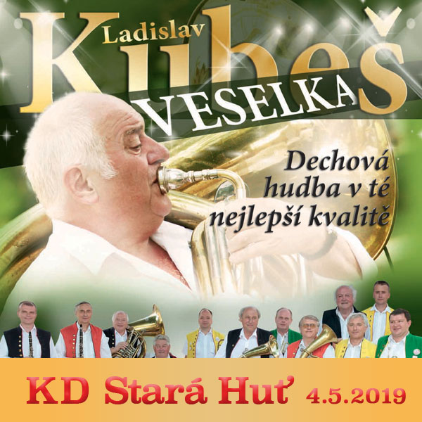 Veselka Ladislava Kubeše - MOJE ČESKÁ VLAST