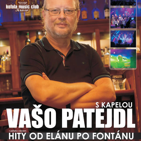 VAŠO PATEJDL s kapelou