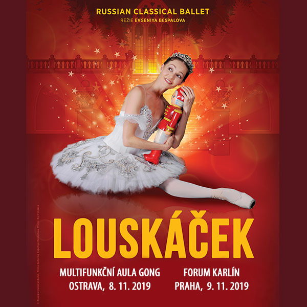 RUSSIAN CLASSICAL BALLET - LOUSKÁČEK