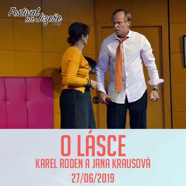 O LÁSCE - K.RODEN / J.KRAUSOVÁ, Festival na Jizeře