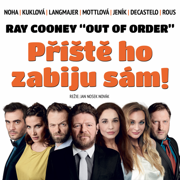 PŘÍŠTĚ HO ZABIJU SÁM! (OUT OF ORDER)