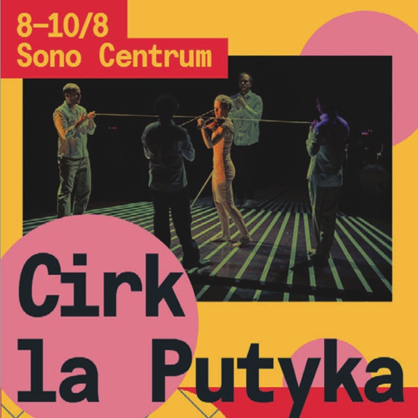 Cirk La Putyka / ISOLE