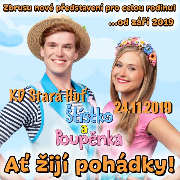 Štístko a Poupěnka – Ať žijí pohádky!