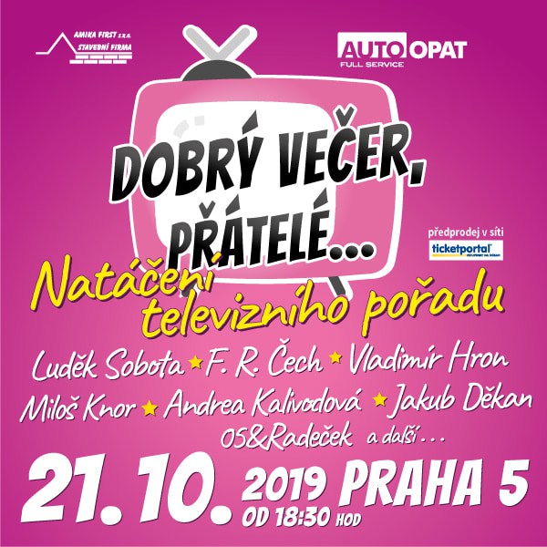 Dobrý večer, přátelé…