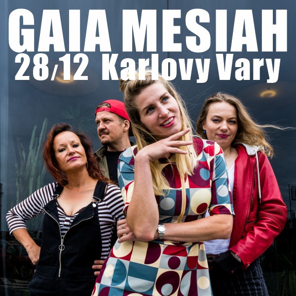 GAIA MESIAH: Excellent Mistake TOUR 2019 & hosté
