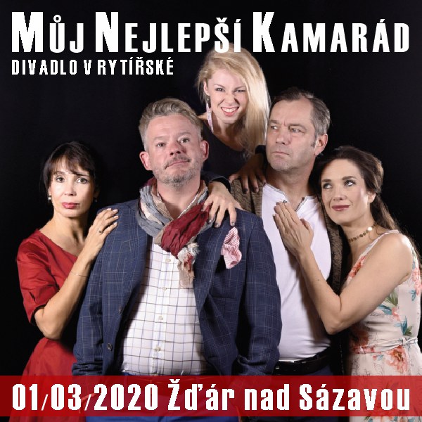 MŮJ NEJLEPŠÍ KAMARÁD / Divadlo v Rytířské