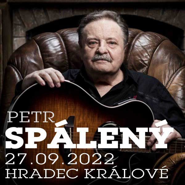 PETR SPÁLENÝ - narozeninový koncert