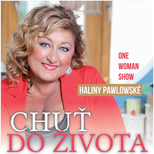 Halina PAWLOWSKÁ - Chuť do života