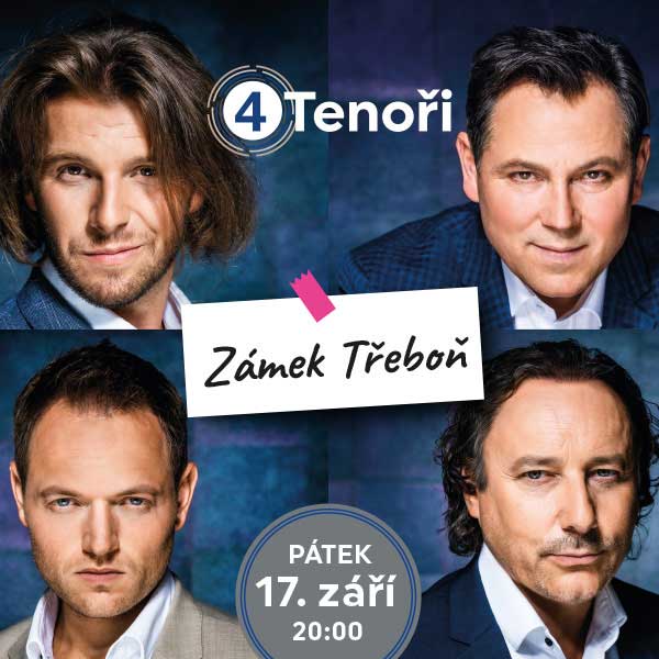 4 TENOŘI na zámku Třeboň