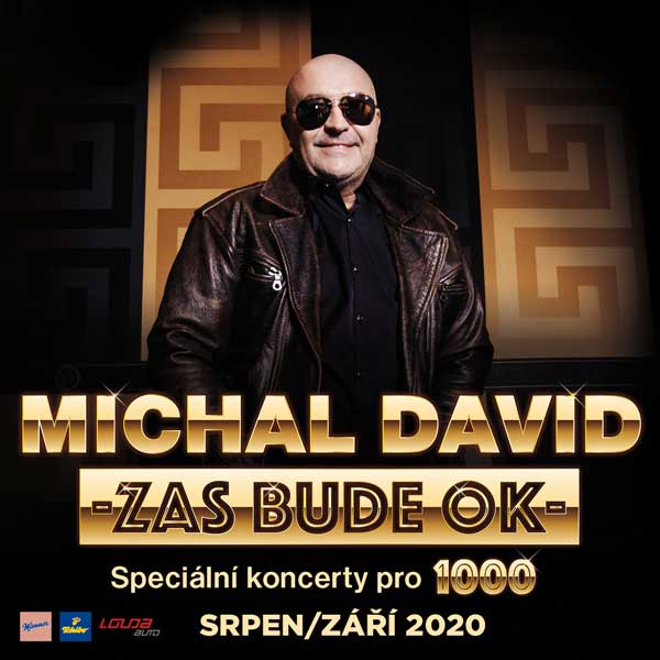 MICHAL DAVID - „Zas bude OK – koncerty pro 1000“
