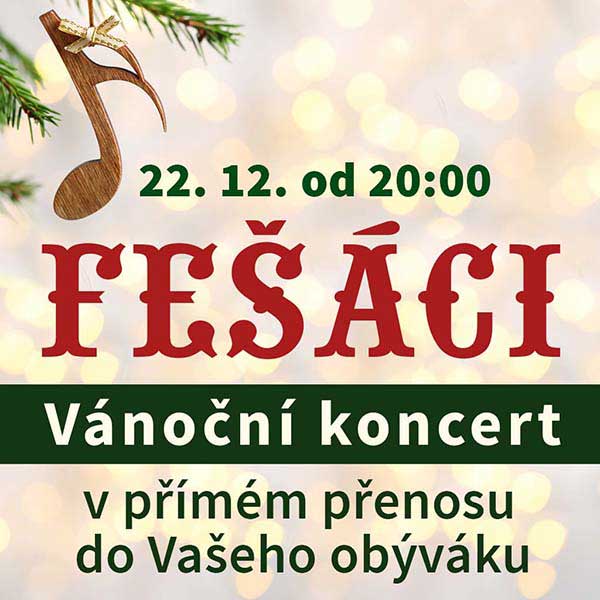 FEŠÁCI V OBÝVÁKU - Vánoční koncert / LIVE STREAM
