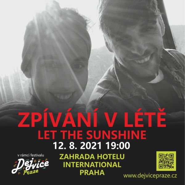 ZPÍVÁNÍ V LÉTĚ - LET THE SUNSHINE...