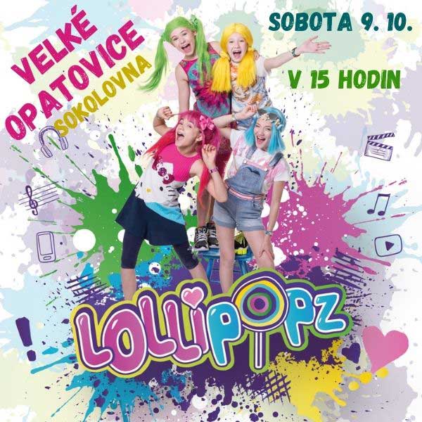 LOLLIPOPZ VE VELKÝCH OPATOVICÍCH