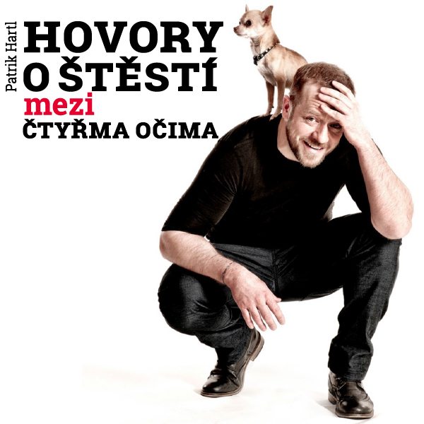 Hovory o štěstí mezi čtyřma očima.