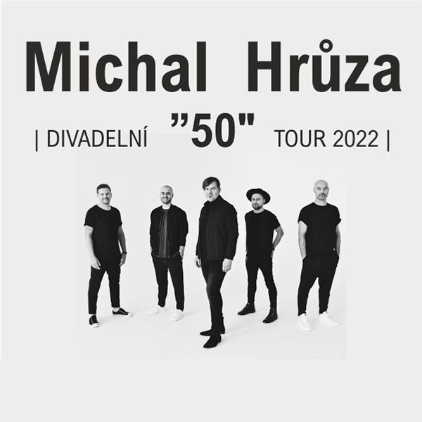 Michal Hrůza & Kapela Hrůzy – jarní divadelní turné „50“