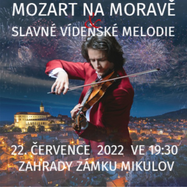 MOZART NA MORAVĚ A SLAVNÉ VÍDEŇSKÉ MELODIE