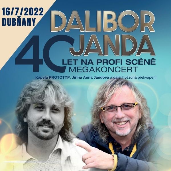 Dalibor Janda – megakoncert ´40. let na scéně´