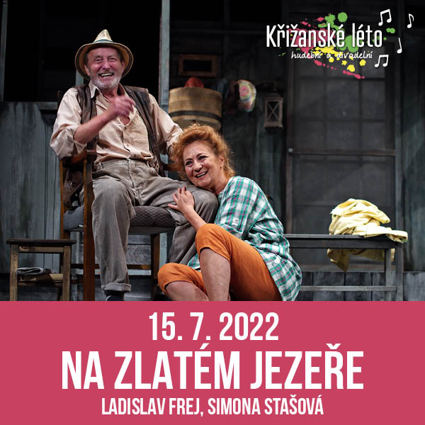 NA ZLATÉM JEZEŘE, Křižanské léto