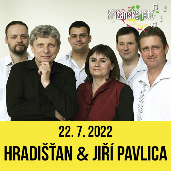 HRADIŠŤAN & JIŘÍ PAVLICA, Křižanské léto