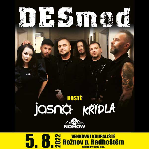 DESMOD + hosté: KŘÍDLA, JASNO, NOHOW