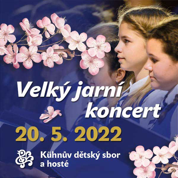 Kühnův dětský sbor - VELKÝ JARNÍ KONCERT