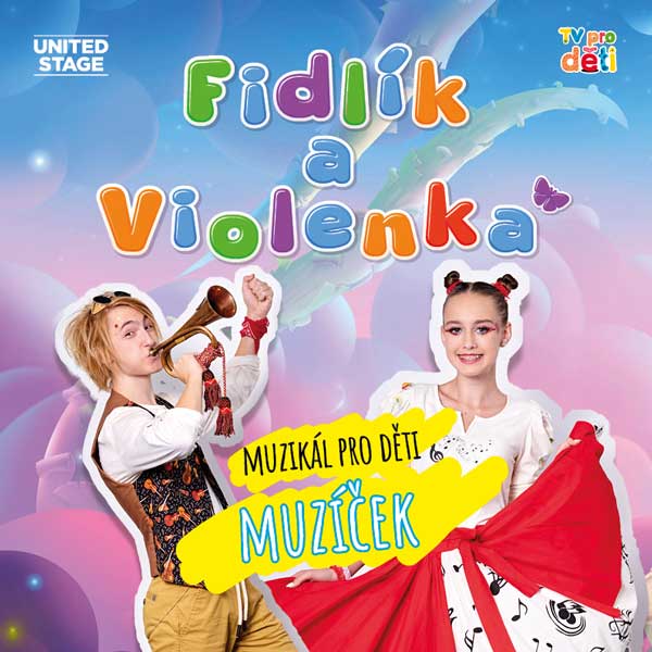 FIDLÍK A VIOLENKA - MUZÍČEK