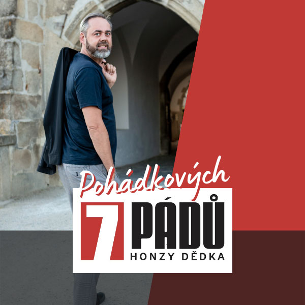 Pohádkových 7 Pádů Honzy Dědka