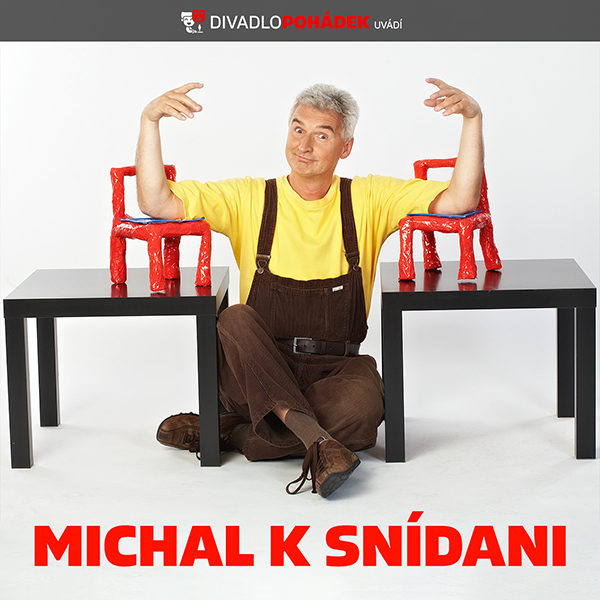 Michal k snídani.